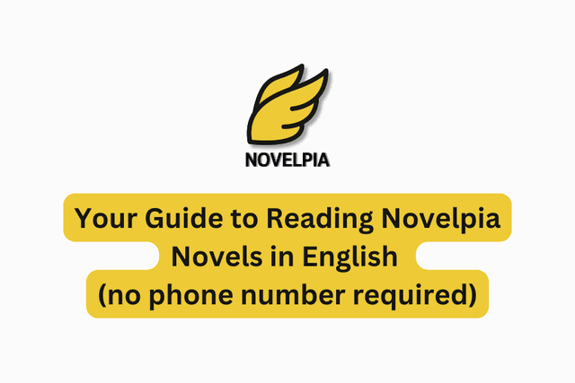 Cover Image for Your Guide to Reading Novelpia Novels in English 