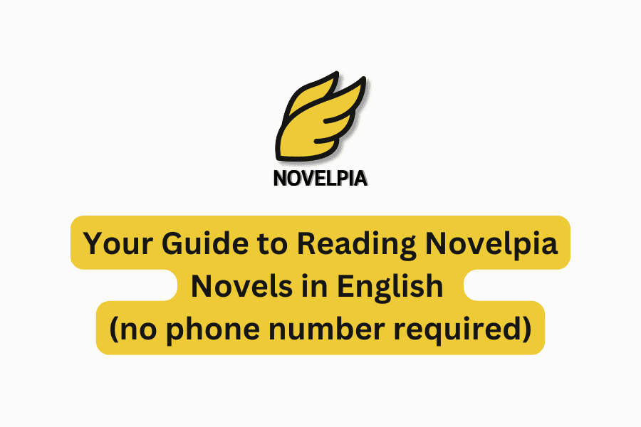 Cover Image for Your Guide to Reading Novelpia Novels in English